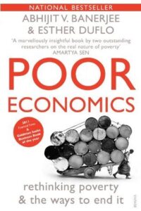 Poor Economics Rethinking Poverty & The Ways To End It (Original) (NEW)