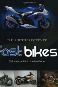 The Ultimate History Of Fast Bike (Original) (NEW)