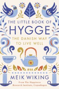 The Little Book Of Hygge (Original) (NEW)