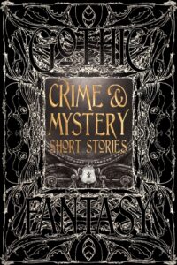 Gothic Fantasy Crime & Mystery (Original) (NEW)