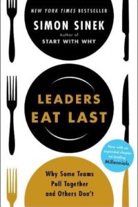 Leaders Eat Last (Original) (NEW)
