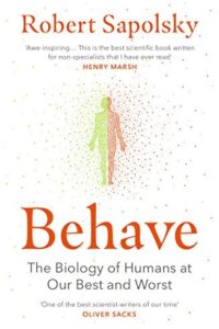 Behave By Robert Sapolsky (Original) (NEW)