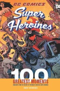 Dc Comics Super Heroines (Original) (NEW)
