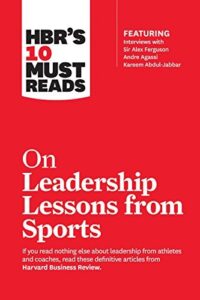 On Leadership Lessons From Sports (Original) (NEW)