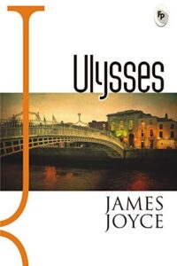 Ulysses By  James Joyce (Original) (NEW)