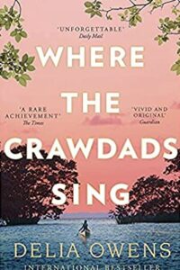 Where The Crawdads Sing (Original) (NEW)