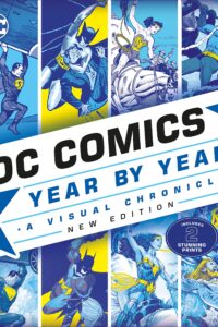 Dc Comics Year By Year (Original) (NEW)