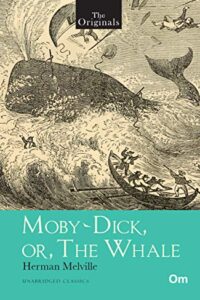 The Orginal Moby Dick Or The Whale (Original) (NEW)