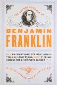 The Autobiography Of Benjamin Franklin (Original) (NEW)