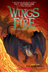 The Dark Secret (Wings Of Fire Graphic Novel #4): A Graphix (Original) (NEW)