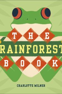 The Rainforest Book (Original) (NEW)