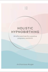 Holistic Hypnobirthing (Original) (NEW)