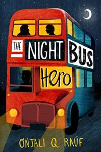 The Night Bus Hero (Original) (NEW)