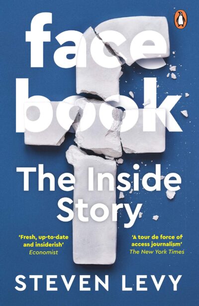 Facebook The Inside Story By Steven Levy