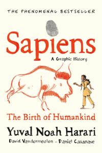 Sapiens A Graphic History Volume 1 By Yuval Noah Harari (Original) (NEW)