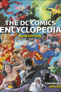 The Dc Comics Encyclopedia (Original) (NEW)