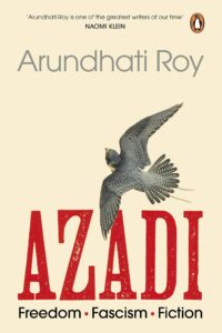 Azadi By Arundhati Roy (Original) (NEW)