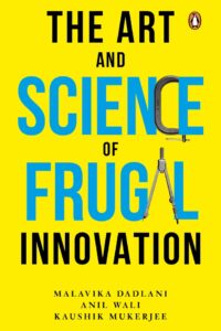 The Art Of Science Of Frugal Innovation (Original) (NEW)