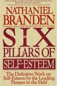 The Six Pillars Of Self Esteem (Original) (NEW)