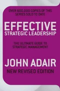 Effective Strategic Leadership (Original) (NEW)