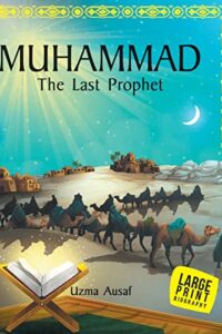 Muhammad The Last Prophet (Original) (NEW)