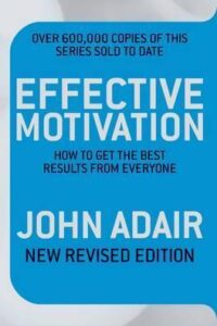 Effective Motivation:How To Get The (Original) (NEW)