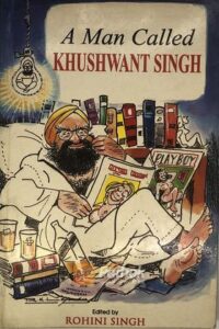 A Man Called Khushwant Singh(Original) (OLD)