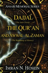 Dajjal the Quran and Awwal al-Zaman (NEW)