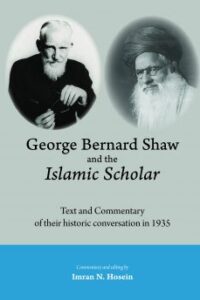 George Bernard Shaw and the Islamic Scholar (NEW)
