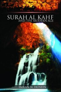 Surah al-Kahf and the Modern Age (NEW)