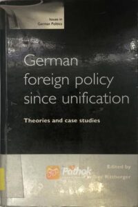 German Foregn Policy Since Unification (original) (OLD)