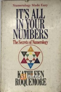 It’s All In Your Numbers The Secrets Of Numerology(original) (OLD)