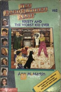 Kristy And The Worst kid Ever(original) (OLD)