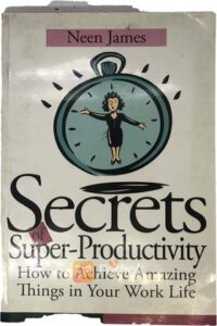 Secrets Of Super-Productivity (original) (OLD)