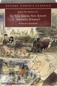 So You Think You Know Thomas Hardy(Original) (OLD)