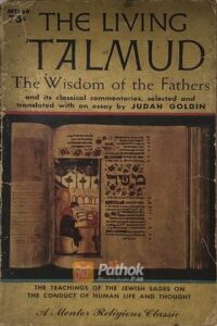 The Living Talmud The Wisdom Of The Fathers(original) (OLD)