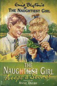 The Naughtiest Girl Keeps A Secret(Original) (OLD)