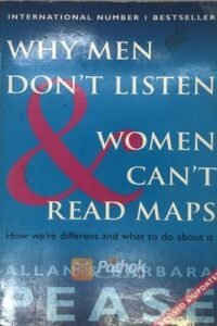 Why Men Don’t Listen & Women Can’t Read Maps(Original) (OLD)