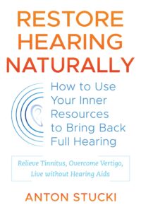 Restore Hearing Naturally (Original) (NEW)