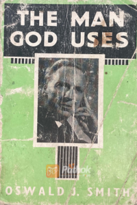 The Man God Uses (Original) (OLD)