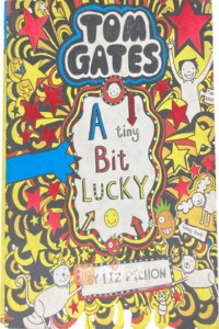 Tom Gates: A tiny Bit Lucky (Original) (OLD)