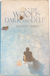 To The Woods Dark (Hardcover) (OLD)