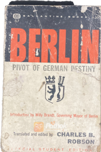 Berlin: Pivot Of German Desiny (Original) (OLD)