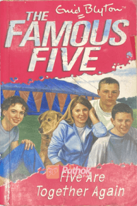 The Famous FIve: FIve Are Together Again (Original) (OLD)